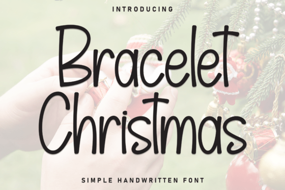Bracelet Christmas: A Hand-Painted Display Font for Festive Editorial Design
