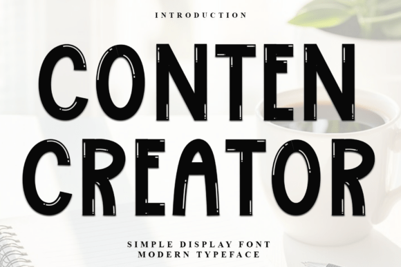 Conten Creator Typeface for Modern Editorial Design