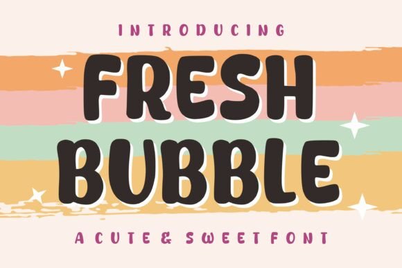 Fresh Bubble Display Font for Playful Brand Identity