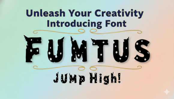 Fumtus: The Playful Display Font for Scroll-Stopping Social Content