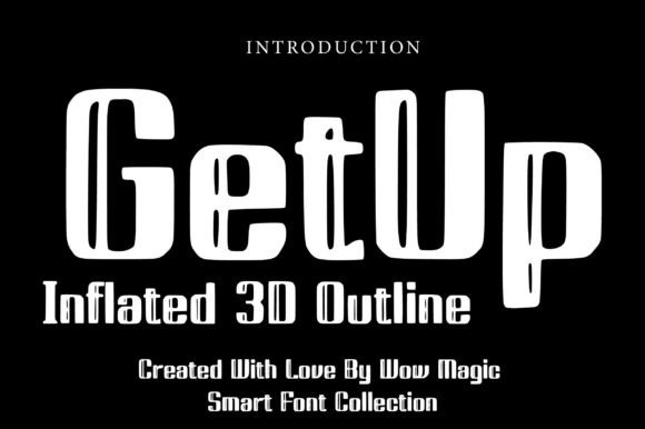 Get Up: A Bold Puffy Outline Display Font for Playful Branding