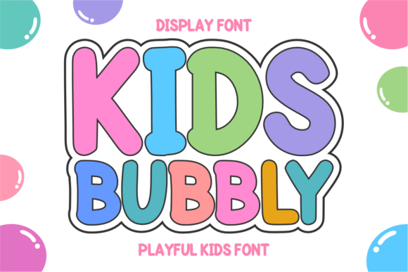 Kids Bubbly: A Playful Display Font for Handmade Brands