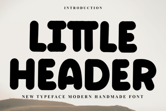Little Header: The Creative Display Font for Warm Campaigns