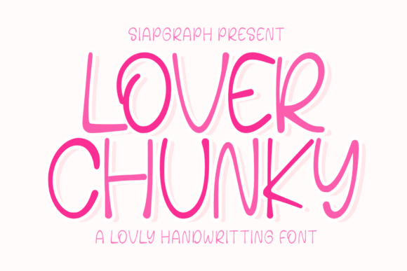 Lover Chunky: The Perfect Handwritten Display Font for Crafters