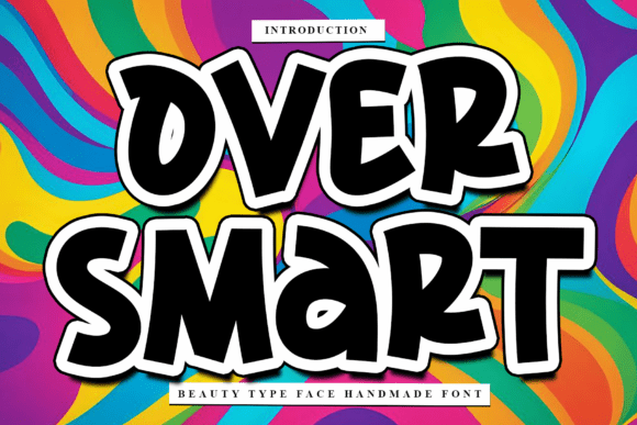Over Smart Typeface Review for Campaign Design