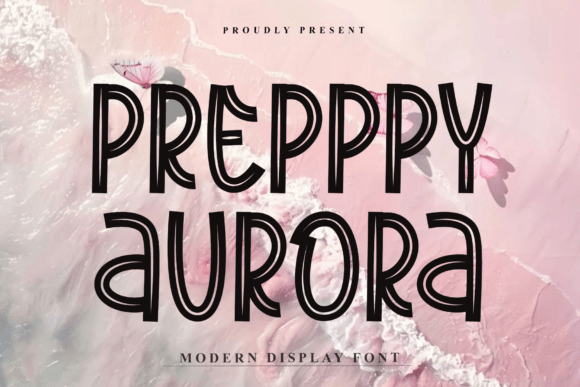 Prepppy Aurora Display Font Review