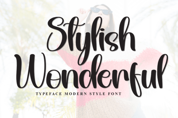 Stylish Wonderful Typeface Review for Campaign Design