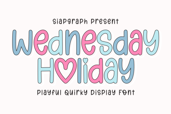 Wednesday Holiday: A Playful Display Font for Handmade Brands